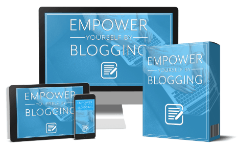 Empower Yourself By Blogging 