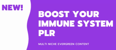 Boost Your Immune System PLR